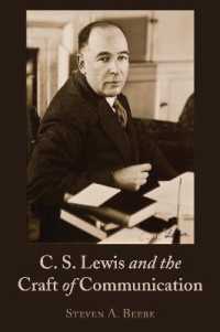 C. S. Lewis and the Craft of Communication （2020. XXXII, 304 S. 225 mm）