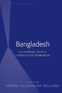 Bangladesh : A Suffering People Under State Terrorism （2020. XVI, 298 S. 225 mm）
