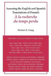 Assessing the English and Spanish Translations of Proust's À la recherche du temps perdu （2020. VIII, 344 S. 225 mm）