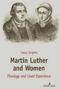 Martin Luther and Women : Theology and Lived Experience （2020. XIV, 162 S. 225 mm）