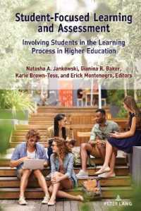 Student-Focused Learning and Assessment : Involving Students in the Learning Process in Higher Education （2020. XII, 232 S. 16 Abb. 225 mm）