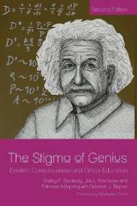 The Stigma of Genius : Einstein, Consciousness and Critical Education, Second Edition (Counterpoints 111) （2., überarb. Aufl. 2020. XXXII, 252 S. 225 mm）