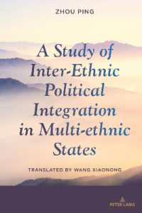 A Study of Inter-Ethnic Political Integration in Multi-ethnic States （2023. VI, 324 S. 225 mm）