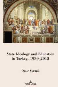 State Ideology and Education in Turkey, 1980-2015 （2021. X, 272 S. 225 mm）