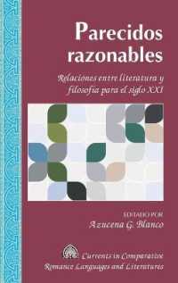 Parecidos razonables : Relaciones entre literatura y filosofía para el siglo XXI (Currents in Comparative Romance Languages and Literatures 257) （2022. VIII, 208 S. 2 Abb. 225 mm）