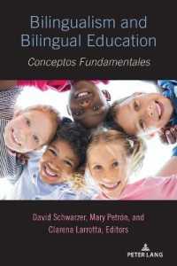 Bilingualism and Bilingual Education : Conceptos Fundamentales （2021. X, 168 S. 6 Abb. 225 mm）