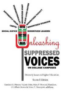 Unleashing Suppressed Voices on College Campuses : Diversity Issues in Higher Education, Second Edition (Higher Ed 19) （2., überarb. Aufl. 2021. XIV, 332 S. 2 Abb. 225 mm）