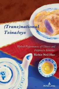 (Trans)national Tsina/oys : Hybrid Performances of Chinese and Filipina/o Identities (Critical Intercultural Communication Studies)