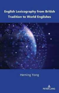 English Lexicography from British Tradition to World Englishes （2021. VIII, 194 S. 225 mm）