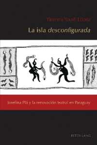 La isla desconfigurada : Josefina Plá y la renovación teatral en Paraguay (Exiles and Transterrados 7) （2023. XIV, 170 S. 1 Abb. 225 mm）