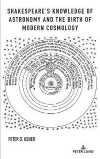 Shakespeare's Knowledge of Astronomy and the Birth of Modern Cosmology （2021. XX, 186 S. 24 Abb. 225 mm）