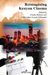 Reimagining Kenyan Cinema （2022. XVIII, 206 S. 229 mm）