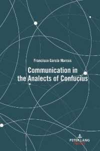 Communication in the Analects of Confucius （2022. XII, 92 S. 4 Abb. 225 mm）