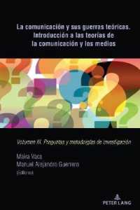 La comunicación y sus guerras teóricas. Introducción a las teorías de la comunicación y los medios : Volumen III. Preguntas y metodolgías de investigación （2022. XVIII, 260 S. 14 Abb. 225 mm）
