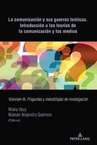 La comunicación y sus guerras teóricas. Introducción a las teorías de la comunicación y los medios : Volumen III. Preguntas y metodolgías de investigación （2022. XVIII, 260 S. 14 Abb. 225 mm）