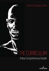 The Curriculum : A New Comprehensive Reader （2022. XXXIV, 978 S. 19 Abb. 254 mm）