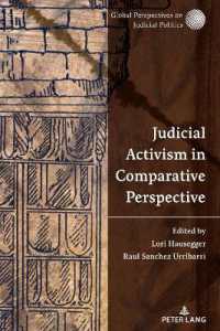 Judicial Activism in Comparative Perspective (Global Perspectives on Judicial Politics 01) （2024. X, 320 S. 28 Abb. 225 mm）