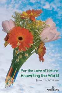 For the Love of Nature : Ecowriting the World (Counterpoints)