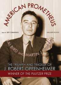 American Prometheus : The Triumph and Tragedy of J. Robert Oppenheimer （Library）