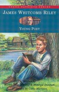 Young Patriots James Whitcomb Riley : Young Poet