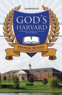 God's Harvard : A Christian College on a Mission to Save America