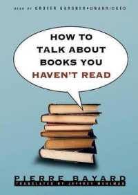 How to Talk about Books You Haven't Read