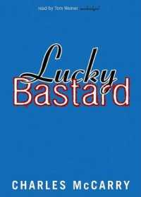 Lucky Bastard