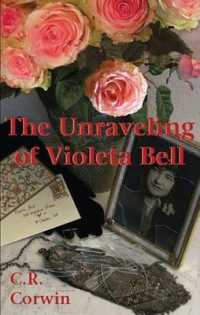 The Unraveling of Violeta Bell : A Morgue Mama Mystery (Morgue Mama Mysteries (Audio))
