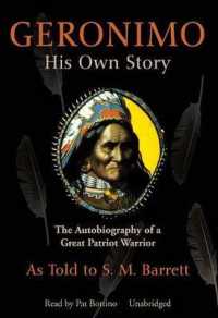 Geronimo : His Own Story （Library）