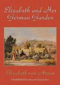 Elizabeth and Her German Garden