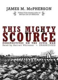 This Mighty Scourge : Perspectives on the Civil War （Library）