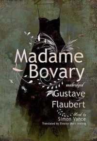 Madame Bovary : Classic Collection
