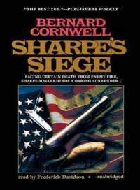 Sharpe's Siege : Richard Sharpe and the Winter Campaign, 1814 (Richard Sharpe Adventures)