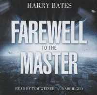 Farewell to the Master （Library）