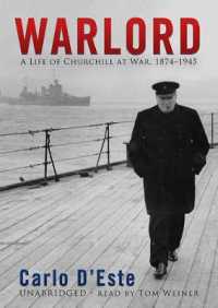 Warlord : A Life of Churchill at War, 1874-1945