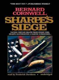 Sharpe's Siege : Richard Sharpe and the Winter Campaign, 1814 (Richard Sharpe Adventures Lib/e) （Library）