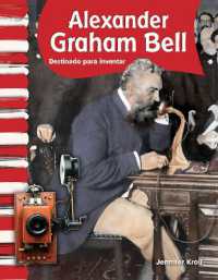 Alexander Graham Bell : Destinado a inventar (Social Studies: Informational Text)