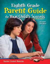 Eighth Grade Parent Guide for Your Child's Success (Parent Guide)
