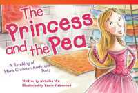 The Princess and Pea : A Retelling of Hans Christian Andersen's Story (Literary Text)