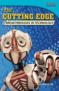 The Cutting Edge : Breakthroughs in Technology (Time for Kids Nonfiction Readers)