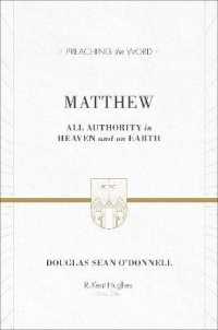 Matthew : All Authority in Heaven and on Earth (Preaching the Word)