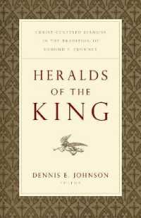 Heralds of the King : Christ-Centered Sermons in the Tradition of Edmund P. Clowney