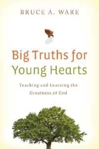Big Truths for Young Hearts : Teaching and Learning the Greatness of God