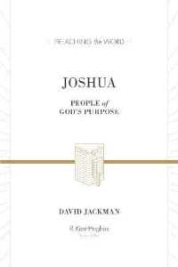 Joshua : People of God's Purpose (Preaching the Word)