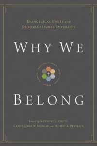Why We Belong : Evangelical Unity and Denominational Diversity