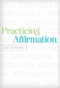 Practicing Affirmation : God-Centered Praise of Those Who Are Not God
