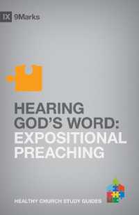 Hearing God's Word : Expositional Preaching (9marks Healthy Church Study Guides)