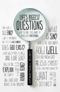 Life's Biggest Questions : What the Bible Says about the Things That Matter Most