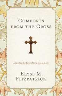 Comforts from the Cross : Celebrating the Gospel One Day at a Time (Redesign)