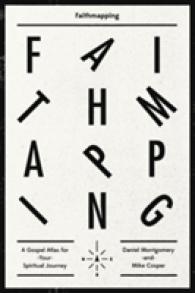 Faithmapping : A Gospel Atlas for Your Spiritual Journey -- Paperback / softback